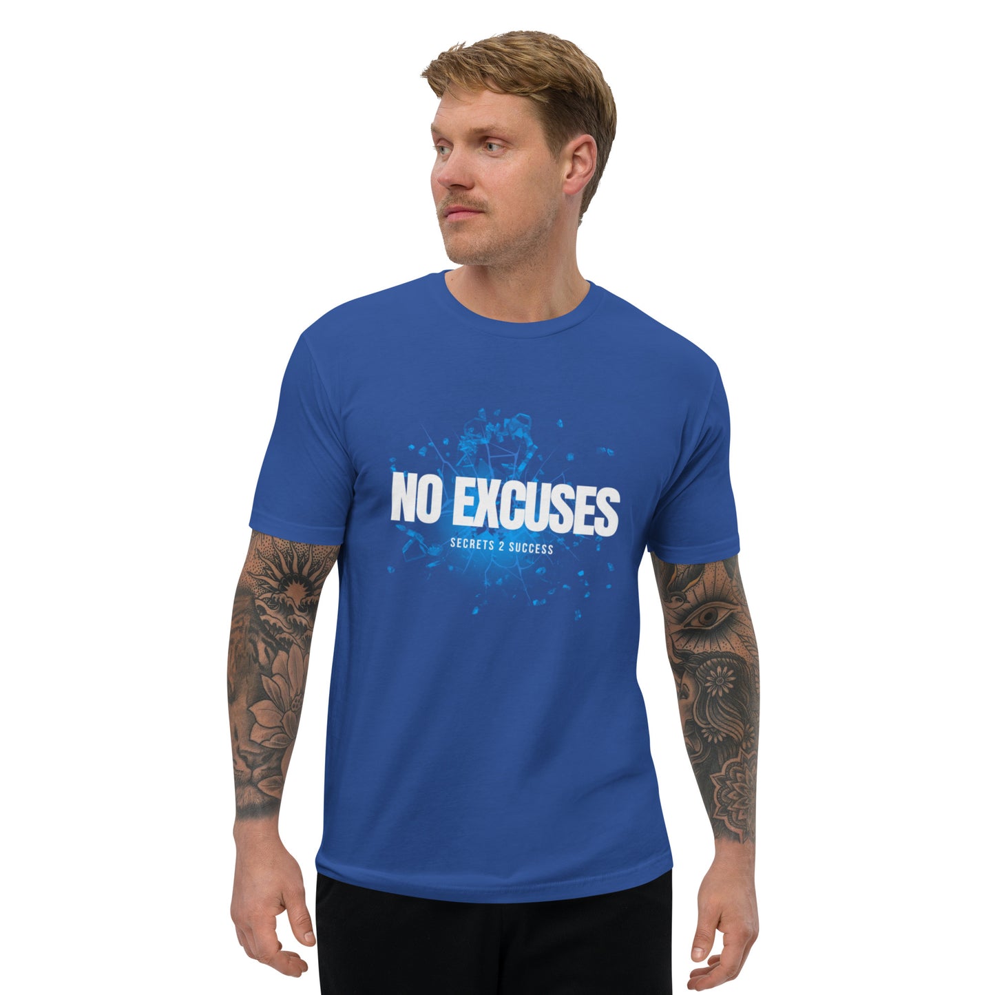 NO EXCUSES Short Sleeve T-shirt