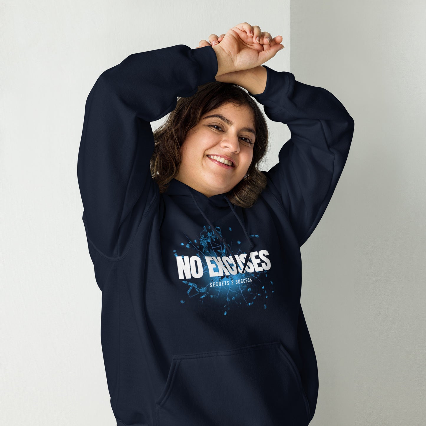 NO EXCUSES Unisex Hoodie