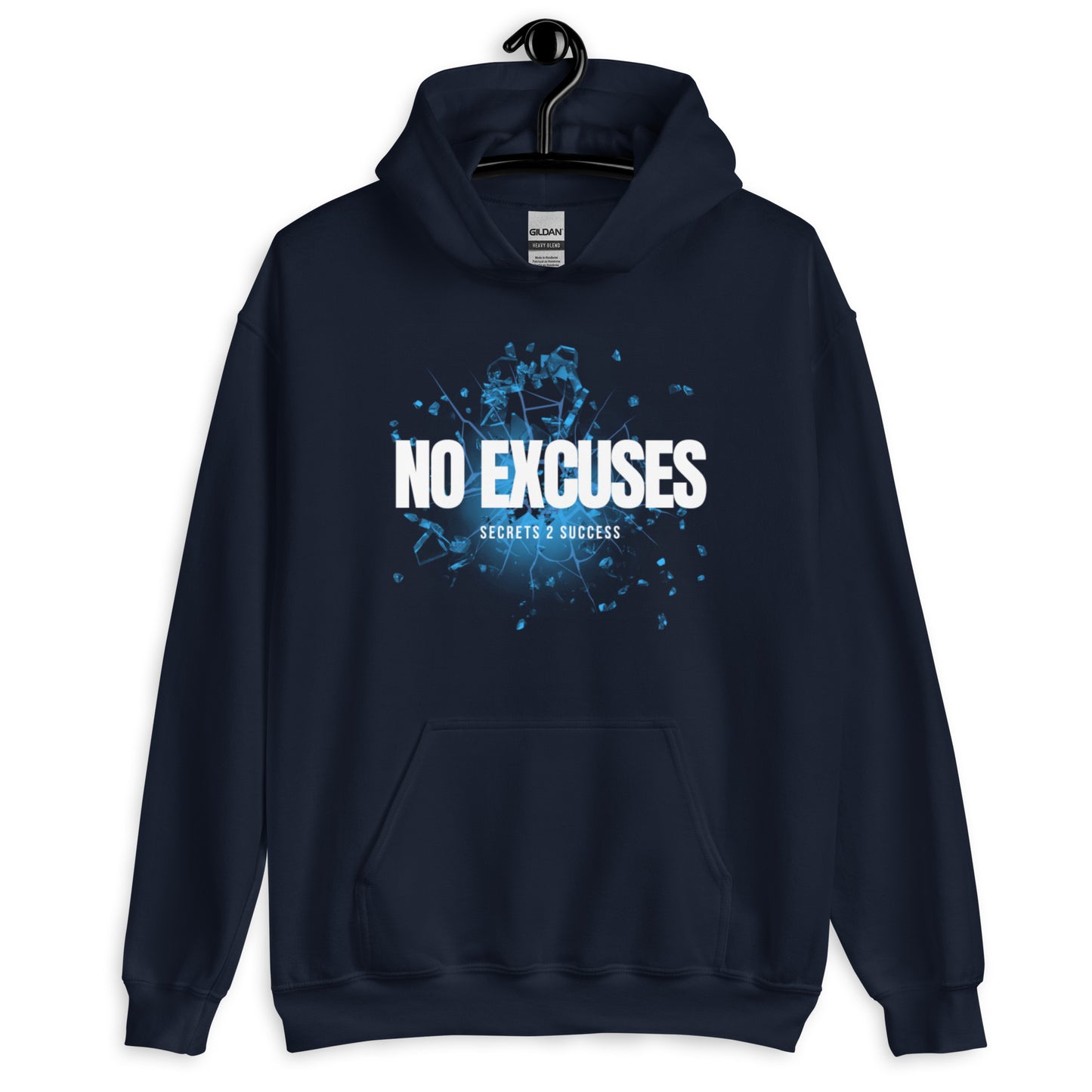 NO EXCUSES Unisex Hoodie